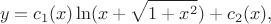 $$y=c_1(x)\ln(x+\sqrt{1+x^2})+c_2(x),$$