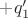 $+q'_1$