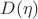 $D(\eta)$