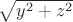 $\sqrt{y^2+z^2}$