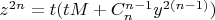 $z^{2n}=t(tM+C_n^{n-1}y^{2(n-1)})$
