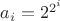$a_i = 2^{2^i}$