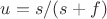 $u=s/(s+f)$