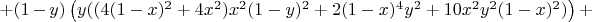 $+ (1-y)\left(y((4(1-x)^2+4x^2)x^2(1-y)^2+2(1-x)^4y^2+10x^2y^2(1-x)^2)\right) +$