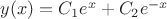 $y(x)=C_1e^x+C_2e^{-x}$