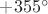 $+355^\circ$