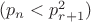 $(p_n<p^2_{r+1})$