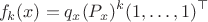 $$
f_k(x) = q_x (P_x)^k (1,\dots,1)^{\top} 
$$