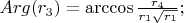 $Arg(r_3)=\arccos{\frac{r_4}{r_1\sqrt{r_1}}};$