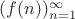 $(f(n))_{n=1}^{\infty}$