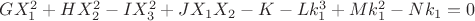 $GX_1^2 + HX_2^2 - IX_3^2 + JX_1X_2 - K - Lk_1^3 + Mk_1^2 - Nk_1 = 0$