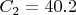 $C_2=40.2$