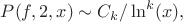 $P(f,2,x) \sim C_k/\ln^k(x),$