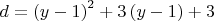 $d={{\left( y-1 \right)}^{2}}+3\left( y-1 \right)+3$