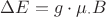 $\[\Delta E = g \cdot \mu _  \cdot B\]$