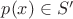 $p(x) \in S'$