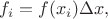 $f_i=f(x_i)\Delta x,$