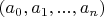 $(a_0,a_1,...,a_n)$