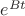 $e^{Bt}$