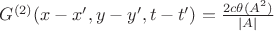 $G^{(2)}(x-x', y-y', t-t')=\frac {2c\theta(A^2)}{|A|}$