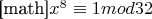 [math]$x^8\equiv 1mod{32}$