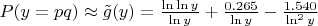 $P(y=pq) \approx \tilde{g}(y) = \frac{\ln{\ln{y}}}{\ln{y}} + \frac{0.265}{\ln{y}} - \frac{1.540}{\ln^2{y}} $