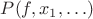 $P(f, x_1, \ldots)$