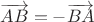 $\overrightarrow{AB}=-\overrightarrow{BA}$