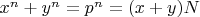 $x^n+y^n=p^n=(x+y)N$