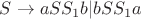 $S\to{aSS_{1}b|bSS_{1}a}$ $S\to{aSS_{1}b|bSS_{1}a}$
