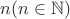 $n (n \in \mathbb{N})$