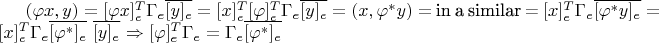 $(\varphi x,y)=[\varphi x]_e^T\Gamma_e\overline{[y]_e}=[x]_e^T[\varphi]_e^T\Gamma_e\overline{[y]_e}= (x,\varphi^*y) =$ in a similar = $[x]_e^T\Gamma_e\overline{[\varphi^*y]_e}=[x]_e^T\Gamma_e\overline{[\varphi^*]_e}$ $\overline{[y]_e}$ $\Rightarrow [\varphi]_e^T\Gamma_e=\Gamma_e\overline{[\varphi^*]_e}$