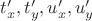 $t'_x, t'_y, u'_x, u'_y$