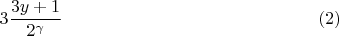 $$3\frac{3y+1}{2^{\gamma}}	\eqno(2)$$