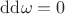 ${\rm dd}\omega=0$