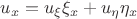 $u_x=u_{\xi}\xi_x+u_{\eta}\eta_x$