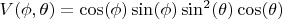 $V(\phi,\theta) = \cos(\phi) \sin(\phi) \sin^2(\theta) \cos(\theta)$