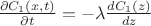 $ \frac{\partial C_1 (x,t)}{\partial t} = -\lambda \frac{d C_1 (z)}{d z} $