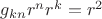 $ g_{kn}r^{n}r^{k} = r^2 $