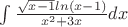 $\int \frac {\sqrt{x-1} ln(x-1)}{x^2+3x} {dx}$