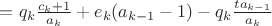 $=q_k\frac{c_k+1}{a_k}+e_k(a_{k-1}-1) -q_k\frac{ta_{k-1}}{a_k}$