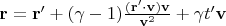 $\mathbf{r} = \mathbf{r'} + (\gamma-1)\frac{(\mathbf{r'} \cdot \mathbf{v} )\mathbf{v}}{\mathbf{v}^2} +  \gamma t'\mathbf{v} $