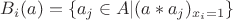 $B_i(a)=\{a_j\in A|(a*a_j)_{x_i=1}\}$