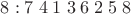 $8: 7\;4\;1\;3\;6\;2\;5\;8$