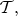 $\mathcal{T}{,}$