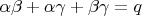 $\alpha\beta+\alpha\gamma+\beta\gamma=q$