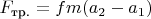 $F_{\text{тр.}}=fm(a_2-a_1)$