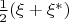$\frac{1}{2}(\xi+\xi^*)$