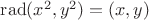 $\mathrm{rad}(x^2,y^2)=(x,y)$