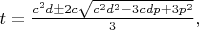 $t=\frac{c^2d\pm2c\sqrt{c^2d^2-3cdp+3p^2}}{3},$